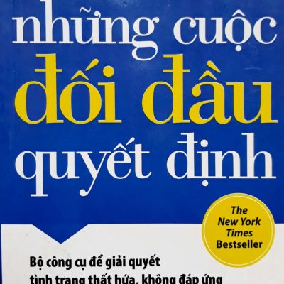 Những Cuộc Đối Đầu Quyết Định - Kerry Patterson