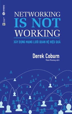 Xây Dựng Mạng Lưới Quan Hệ Hiệu Quả - Derek Coburn, Thảo Phương