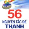 56 Nguyên Tắc Để Thành Công - Tom Markert