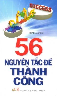 56 Nguyên Tắc Để Thành Công - Tom Markert