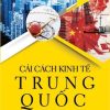 Cải Cách Kinh Tế Trung Quốc Qua Các Thời Đại - Ngô Hiểu Ba