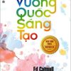 Vương Quốc Sáng Tạo - Ed Catmull