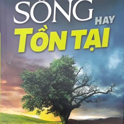 Sống Hay Tồn Tại (Tái Bản 2017) – John Penberthy