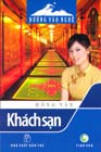 Đường Vào Nghề - Khách Sạn - Hồng Vân