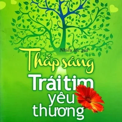 Sống Đẹp – Thắp Sáng Trái Tim Yêu Thương
