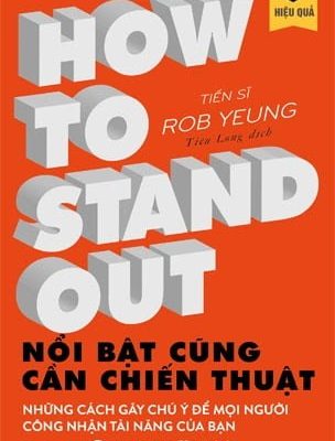 Nổi Bật Cũng Cần Chiến Thuật - Rob Yeung