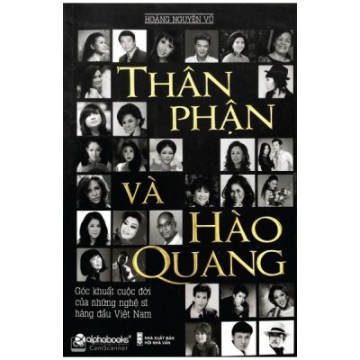 Thân Phận Và Hào Quang - Hoàng Nguyên Vũ
