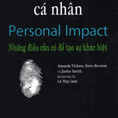Để Gây Ấn Tượng Cá Nhân - Những Điều Cần Có Để Tạo Sự Khác Biệt - Amanda Vickers, Steve Bavister, Jackie Smtih