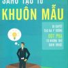 Sáng Tạo Từ Khuôn Mẫu - Drew Boyd, Jacob Goldenberg