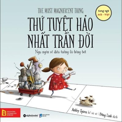 Thứ Tuyệt Hảo Nhất Trần Đời - Ashley Spires