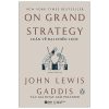 Luận Về Đại Chiến Lược - John Lewis Gaddis