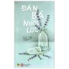Đàn Bà Nước Lọc (Tái Bản 2017) - Việt Hà