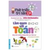 Phát Triển Trí Não IQ - Làm Quen Với Toán (Tái Bản 2019) - Simeon Marinkovic Ph.D, Slavica Markovic