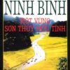 Ninh Bình - Một Vùng Sơn Thuỷ Hữu Tình - Lã Đăng Bật