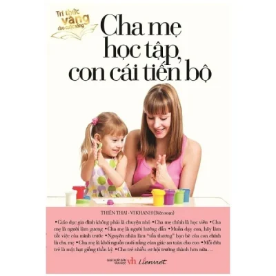 Cha Mẹ Học Tập, Con Cái Tiến Bộ – Thiên Thai, Vi Khanh