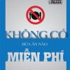 Không Có Bữa Ăn Nào Miễn Phí (Tái Bản 2016) - Alan Phan