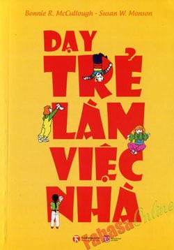 Dạy Trẻ Làm Việc Nhà - Bonnie R. McCullough, Susan W. Monson