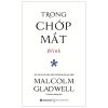 Trong Chớp Mắt - Blink (2024) - Malcolm Gladwell