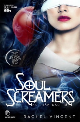 Soul Screamers (Nữ Thần Báo Tử) - Tập 3: Hơi Thở Của Quỷ - Rachel Vincent