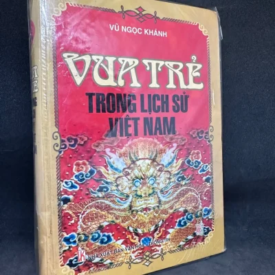 Vua Trẻ Trong Lịch Sử Việt Nam (Bìa Cứng) – Vũ Ngọc Khánh