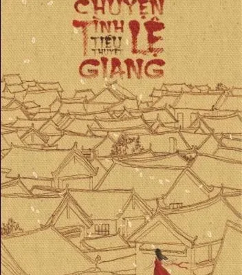 Chuyện Tình Lệ Giang – Hoa Nam