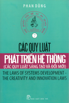 Các Quy Luật Phát Triển Hệ Thống - Tập 7 - Phan Dũng