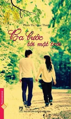 Ba Bước Tới Mặt Trời – Phạm Thị Ngọc Thanh