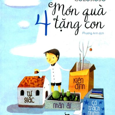 4 Món Quà Tặng Con - Barbara Coloroso