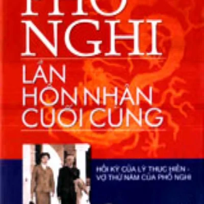 Phổ Nghi: Lần Hôn Nhân Cuối Cùng – Giả Anh Hoa