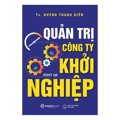 Quản Trị Công Ty Khởi Nghiệp - Huỳnh Thanh Điền