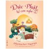 Đức Phật Kể Con Nghe - Tập 1 (Tái Bản 2019) - Dharmachari Nagaraja