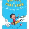 Vui Học Để Phát Triển Khả Năng Của Trẻ - Chikara Oyano