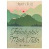 Hạnh Phúc Minh Trần - Hạnh Tuệ