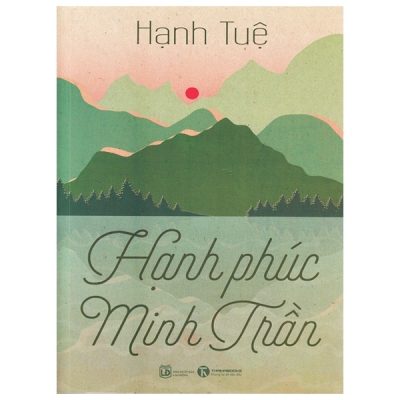 Hạnh Phúc Minh Trần - Hạnh Tuệ