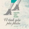 Vì Tình Yêu Phù Phiếm - Nguyễn Ngọc Thuần