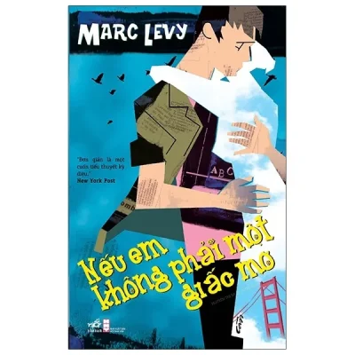 Nếu Em Không Phải Giấc Mơ (2021) – Marc Levy