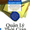 Cẩm Nang Kinh Doanh - Quản Lý Thời Gian (Tái Bản 2016) - Harvard Business School