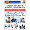 Tiếng Anh Văn Phòng Và Giao Tiếp Thương Mại - Sasan Dean, J. Zwier