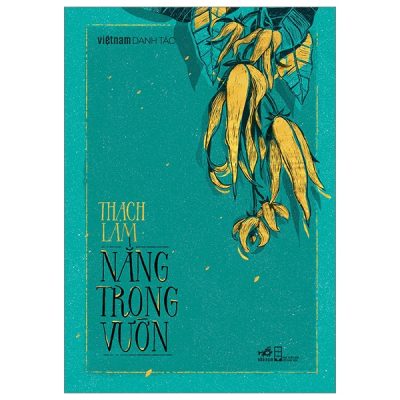 Việt Nam Danh Tác - Nắng Trong Vườn - Thạch Lam