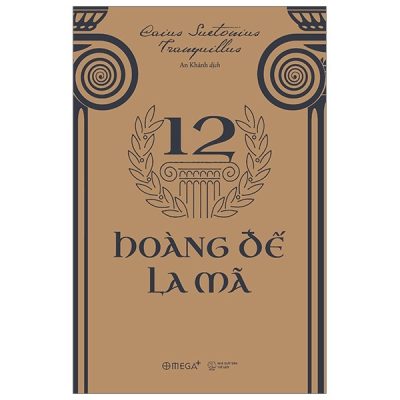 12 Hoàng Đế La Mã - Tranquillus, Caius Suetonius