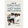 Bàn Về Giáo Dục Việt Nam Trước Và Sau Năm 1975 - Trần Văn Chánh