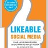 Bí Quyết Làm Hài Lòng Khách Hàng, Tạo Dựng Thương Hiệu Thông Qua Facebook Và Các Mạng Xã Hội Khác - Dave Kerpen
