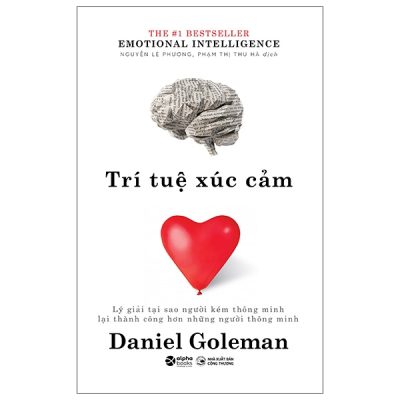 Trí Tuệ Xúc Cảm - Emotional Intelligence - Khổ Nhỏ (2025) - Daniel Goleman