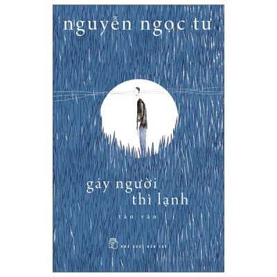 Gáy Người Thì Lạnh - Nguyễn Ngọc Tư