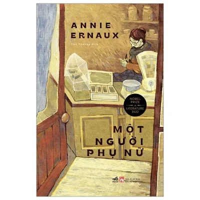 Một Người Phụ Nữ (Nobel Prize In Literature 2022) – Annie Ernaux