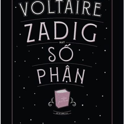 Zadig Hay Số Phận - Voltaire