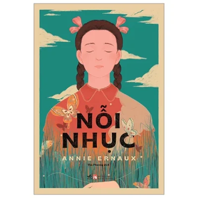 Nỗi Nhục (Nobel Prize In Literature 2022) – Annie Ernaux