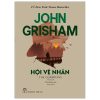 Hội Vệ Nhân - John Grisham