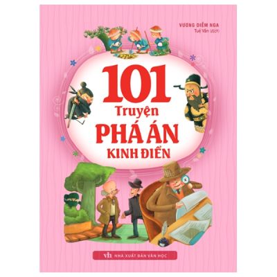 101 Truyện Phá Án Kinh Điển - Vương Diễm Nga