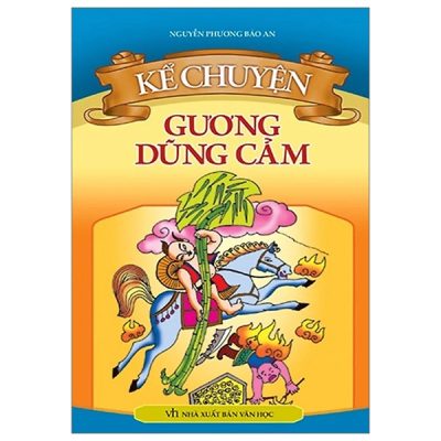 Kể Chuyện Gương Dũng Cảm - Nguyễn Phương Bảo An